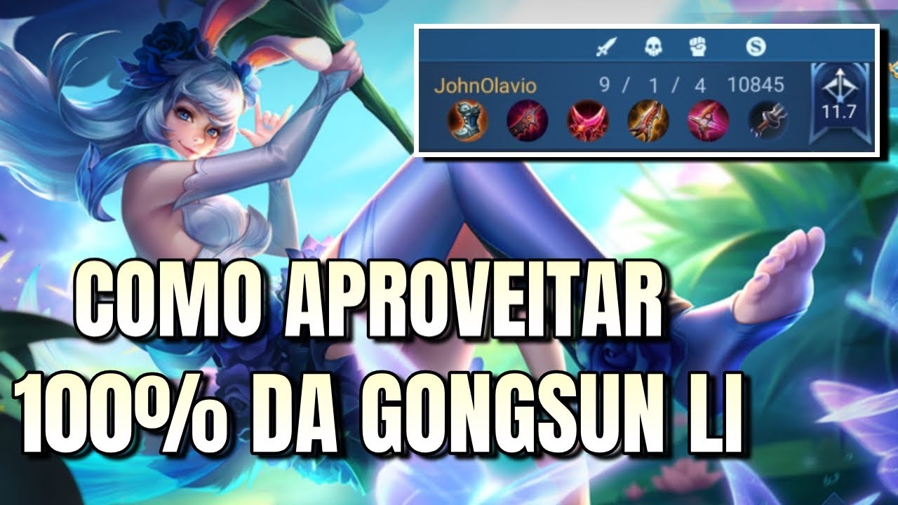 COMO APROVEITAR 100% DO HERÓI - GONGSUN LI HONOR OF KINGS