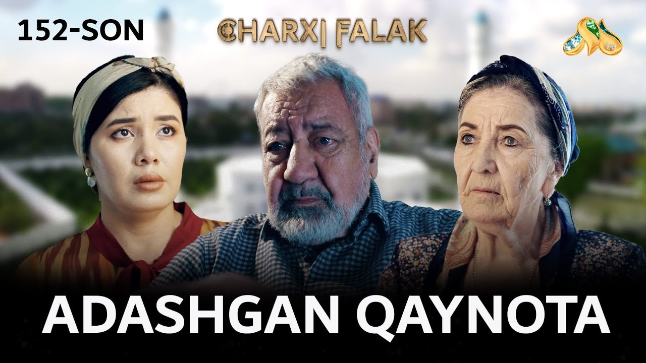Adashgan qaynota... Сharxi falak