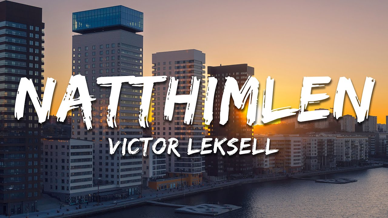 Victor Leksell - Natthimlen (Lyrics)