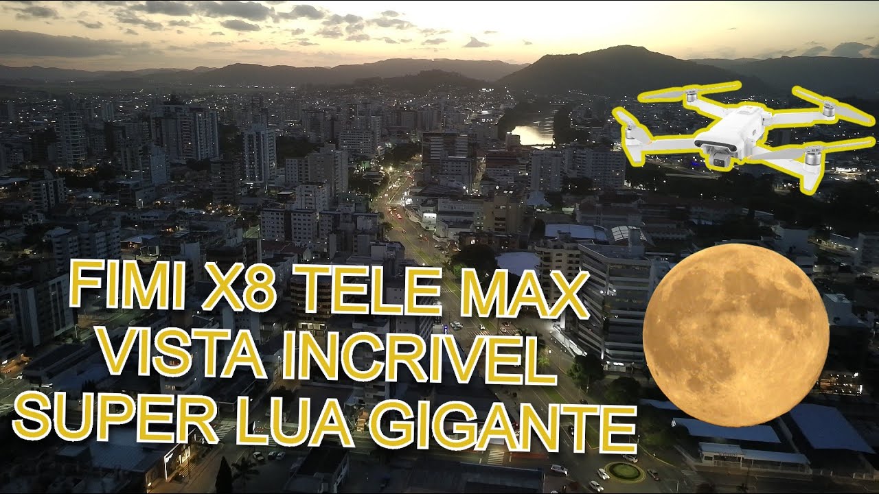 FIMI X8 TELE MAX vista incrível do meio da cidade e SUPER LUA !!!