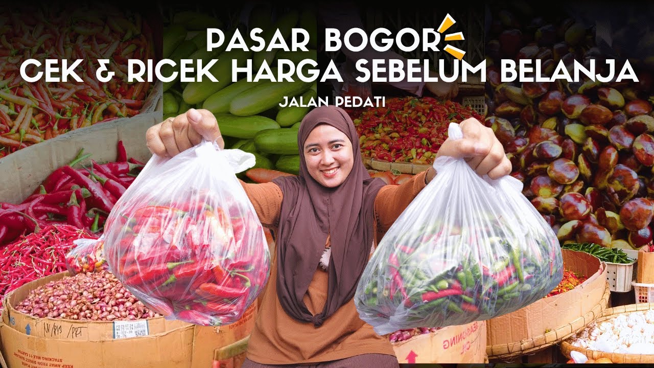 BELANJA PAGI DI PASAR BOGOR‼️HARGANYA MASIH TERJANGKAU