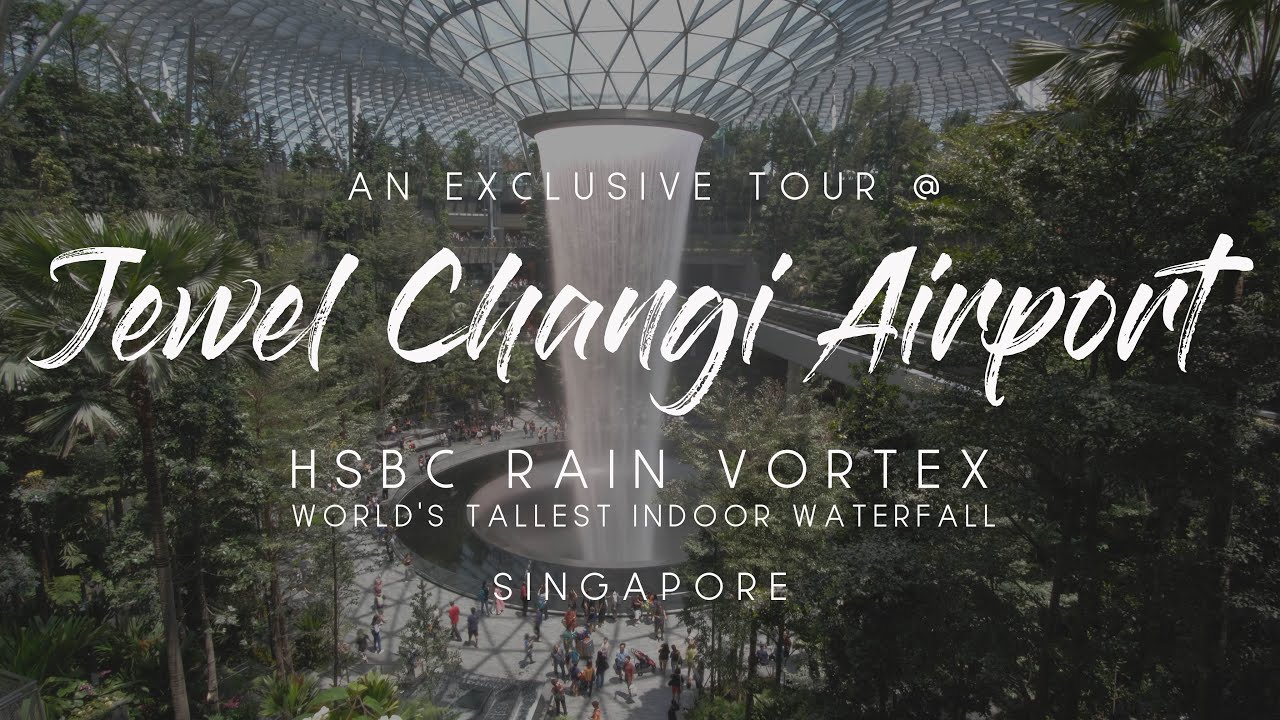 JEWEL CHANGI AIRPORT, Singapore - World's Tallest Indoor Waterfall, Rain Vortex
