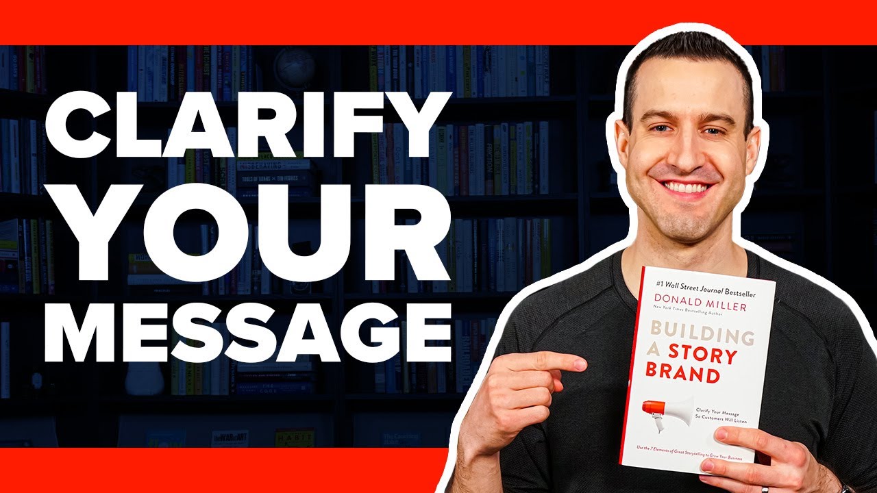 The Power Of Story To Attract And Convert Customers With BUILDING A STORYBRAND - Book Summary #10