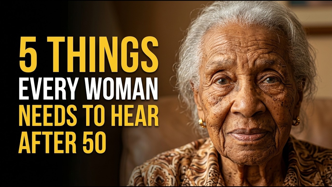 5 Things Every Woman Over 50 Needs to Hear (I'm 102)