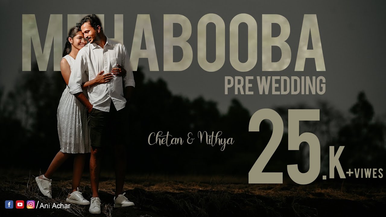 Mehabooba - Pre Wedding | Honnavara | Chetan & Nithya | ANI ACHAR Mysore Karnataka