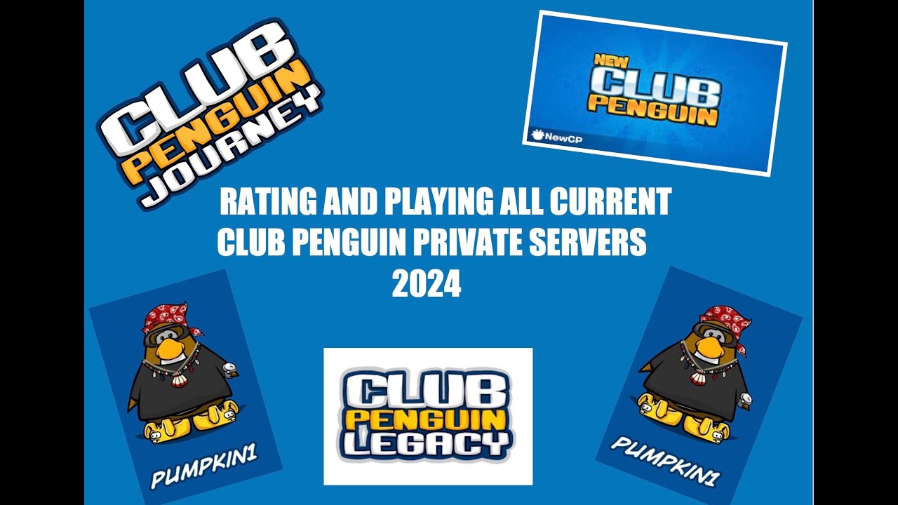 Game Play and Rating of All Current Club Penguin Private Servers (CPPS) 2024