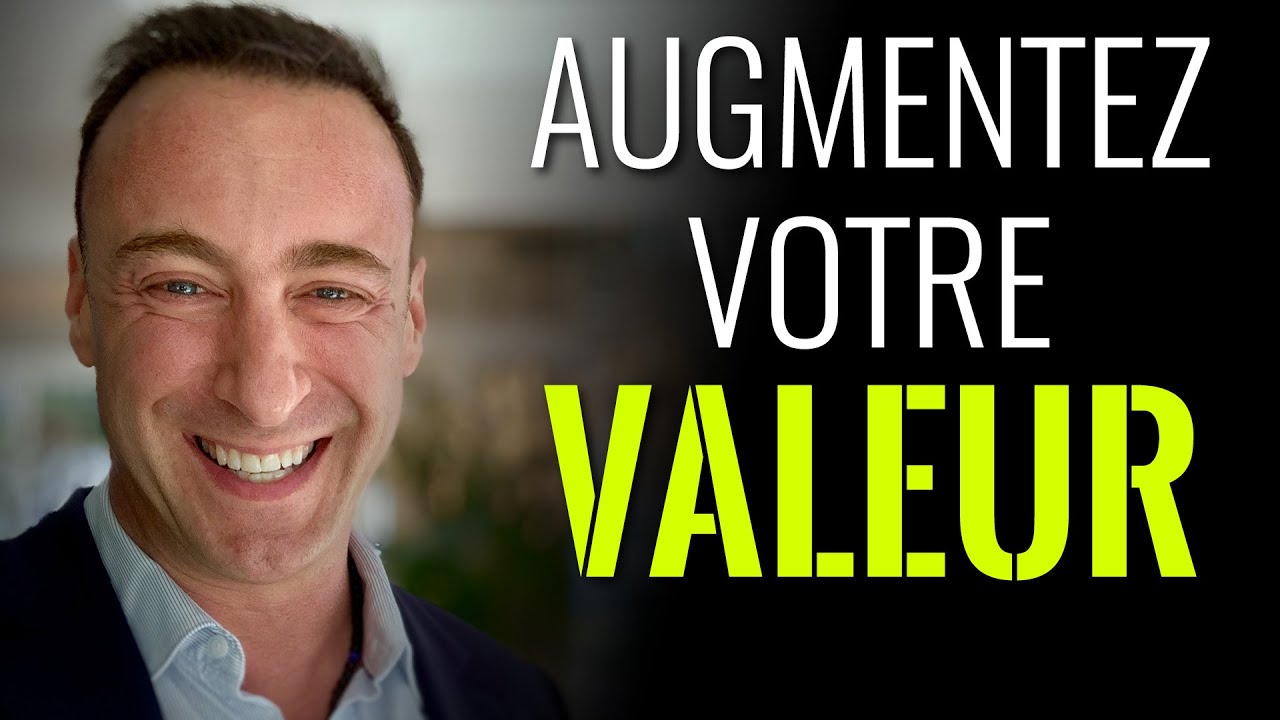Comment augmenter votre valeur I Franck Nicolas
