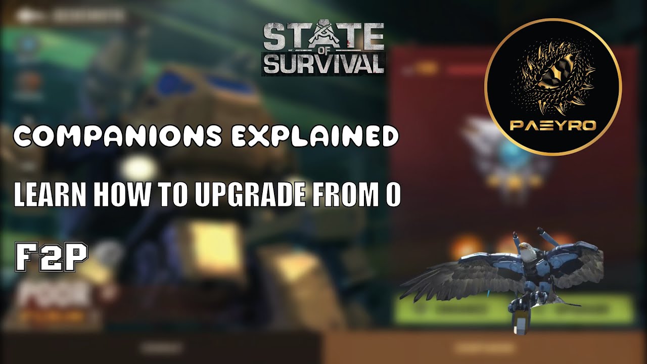 State of Survival : Companions Explained I Learn How to upgrade I F2P
