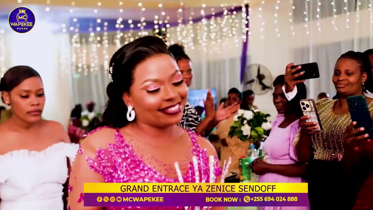 BIBI HARUSI MTARAJIWA ZENICE ALIVYOINGIA UKUMBINI KWENYE SENDOFF YAKE - MCWAPEKEE INTERNATIONAL