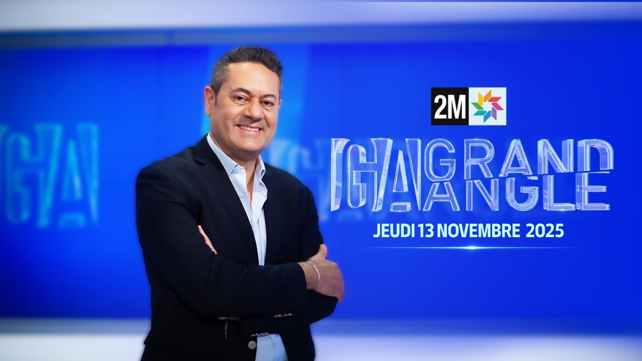 Grand Angle : Jeudi 13 Novembre 2025