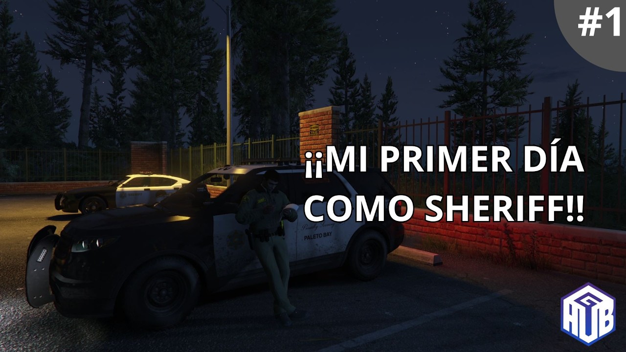 [GTAHUB] EL NUEVO SHERIFF LLEGÓ - #1