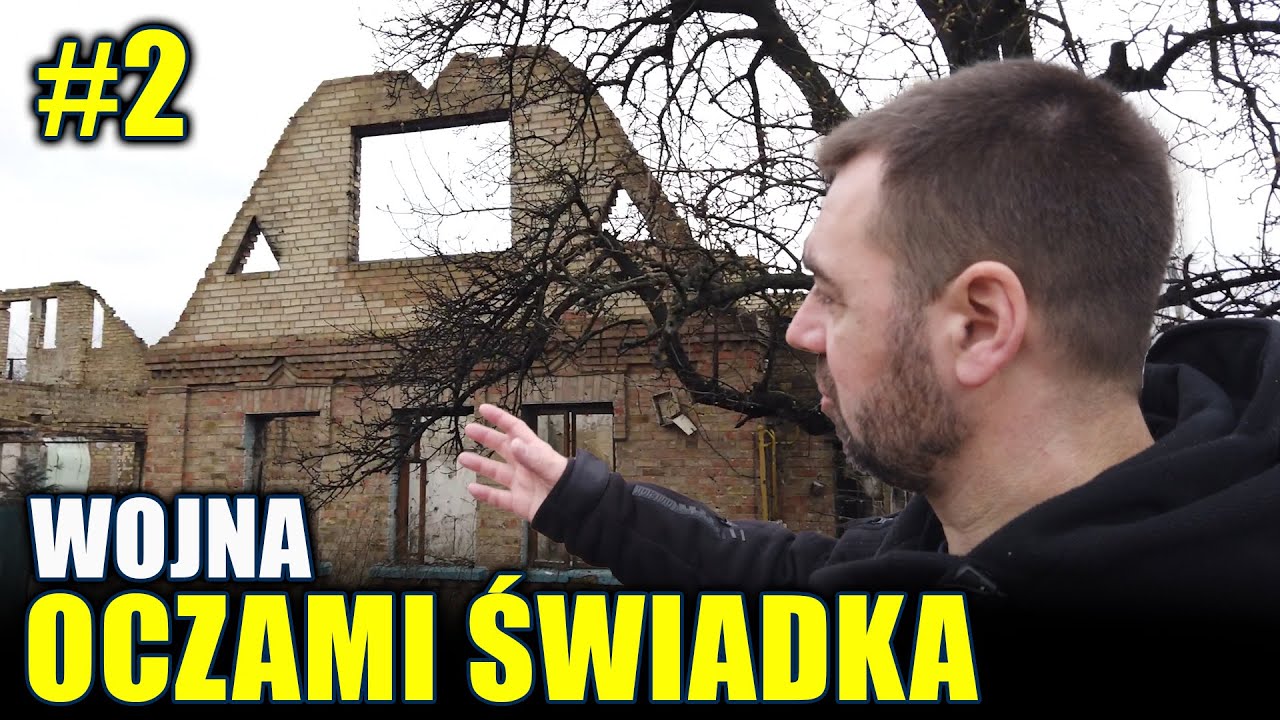 #2 UKRAINA - Wojna oczami świadka wydarzeń - Irpień, Bucza, Hostomel, Wolontariusz z Ukrainy... [4k]