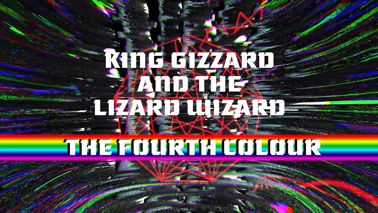King Gizzard & The Lizard Wizard - The Fourth Colour [Music Video 4K]