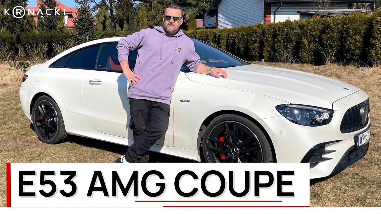 Niegrzeczny i grzeszny, czyli Mercedes E53 AMG Coup&eacute;