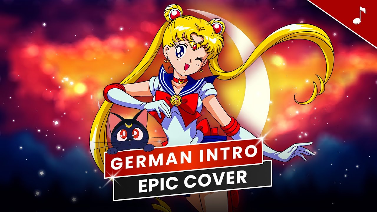 Sailor Moon – EPIC German Opening | Orchestral Cover 