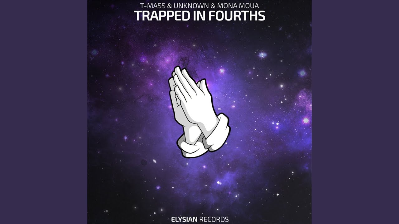 Trapped in Fourths