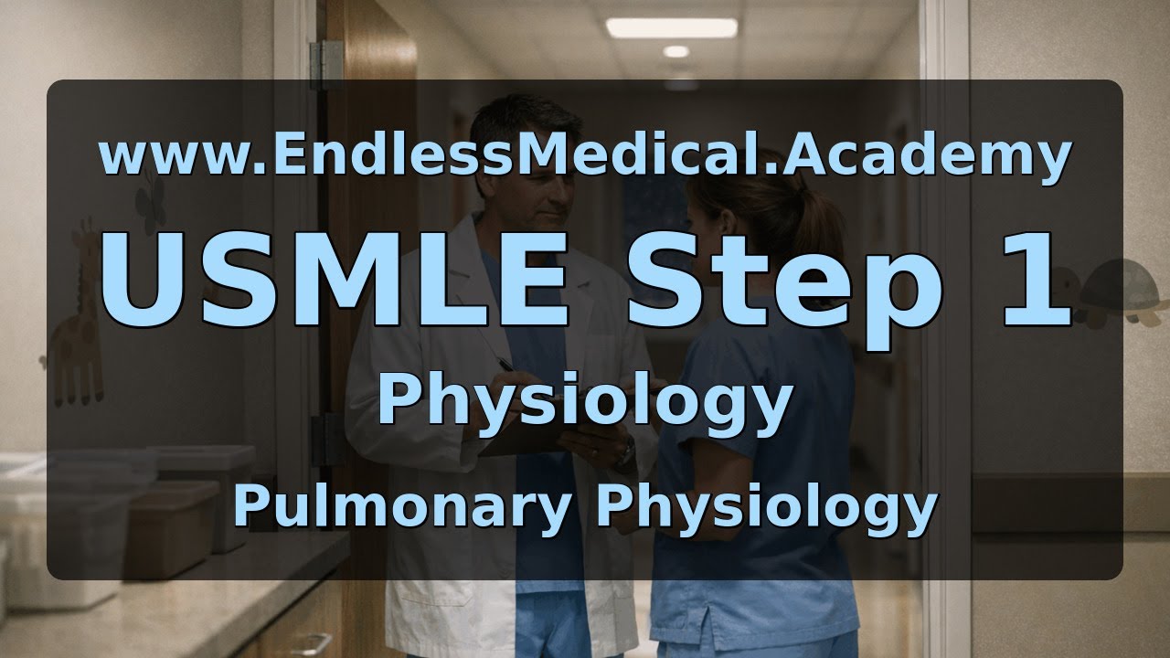 Pulmonary Physiology, Physiology, USMLE Step 1 - Full Vignette with Extended Explanations