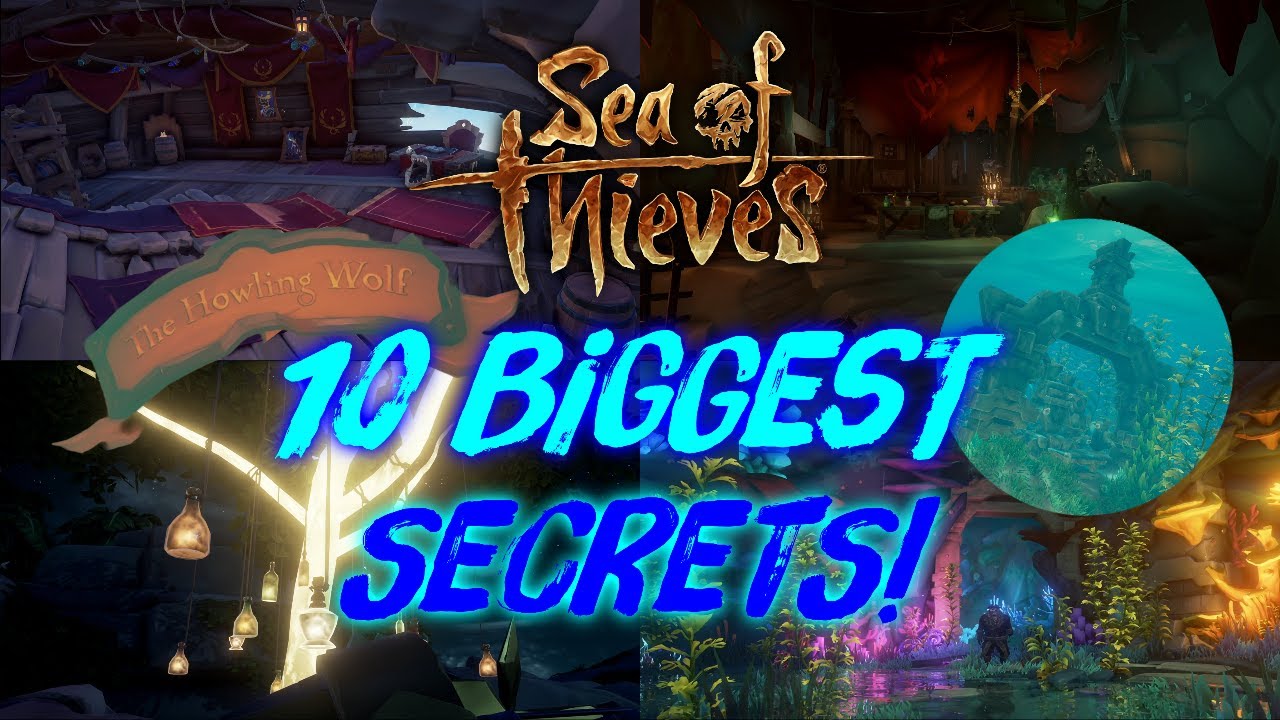 10 BIGGEST SECRETS & HIDDEN LOCATIONS In Sea Of Thieves!