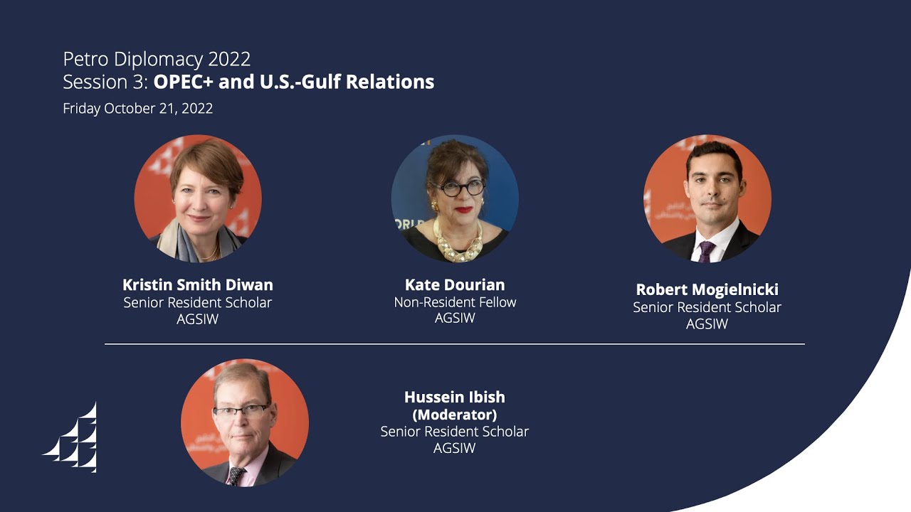 Petro Diplomacy 2022 | OPEC+ and U.S.-Gulf Relations