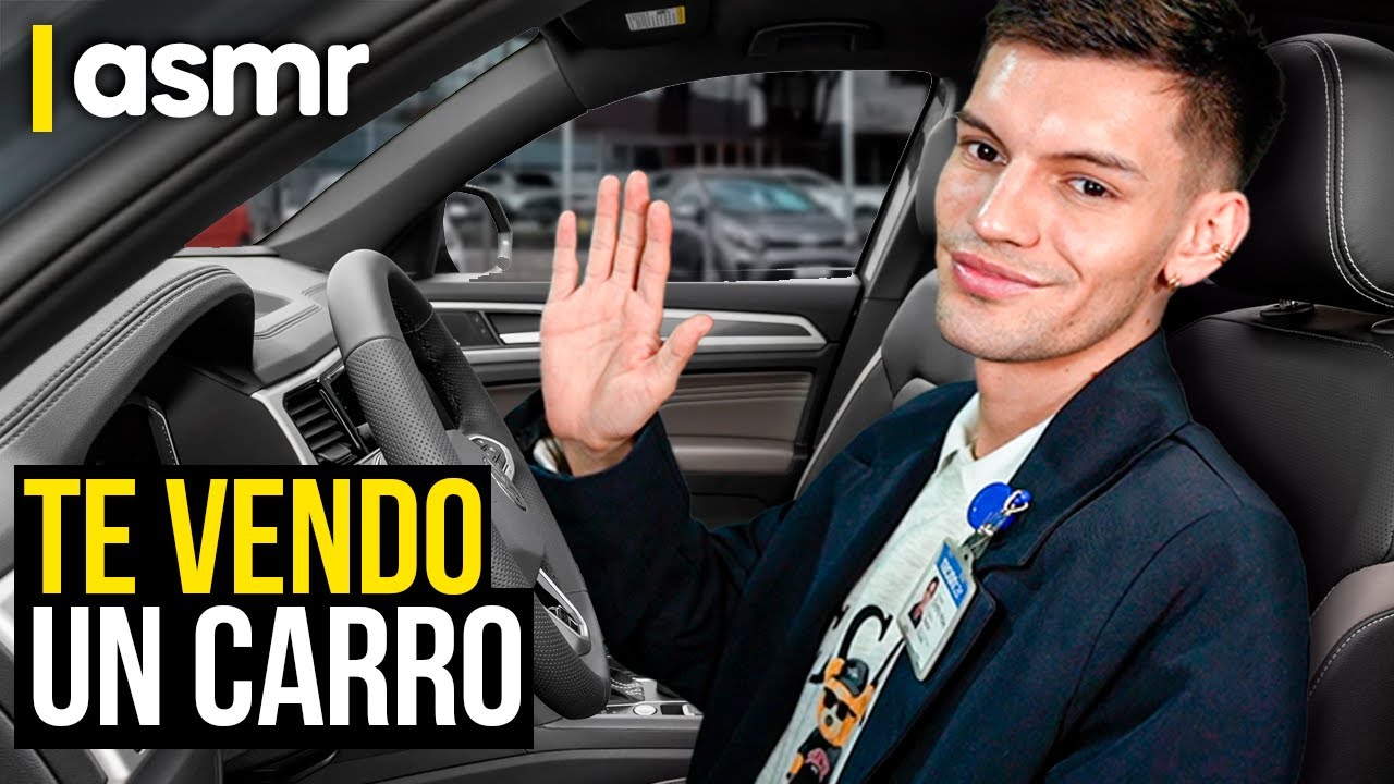 ASMR español roleplay vendedor de carros