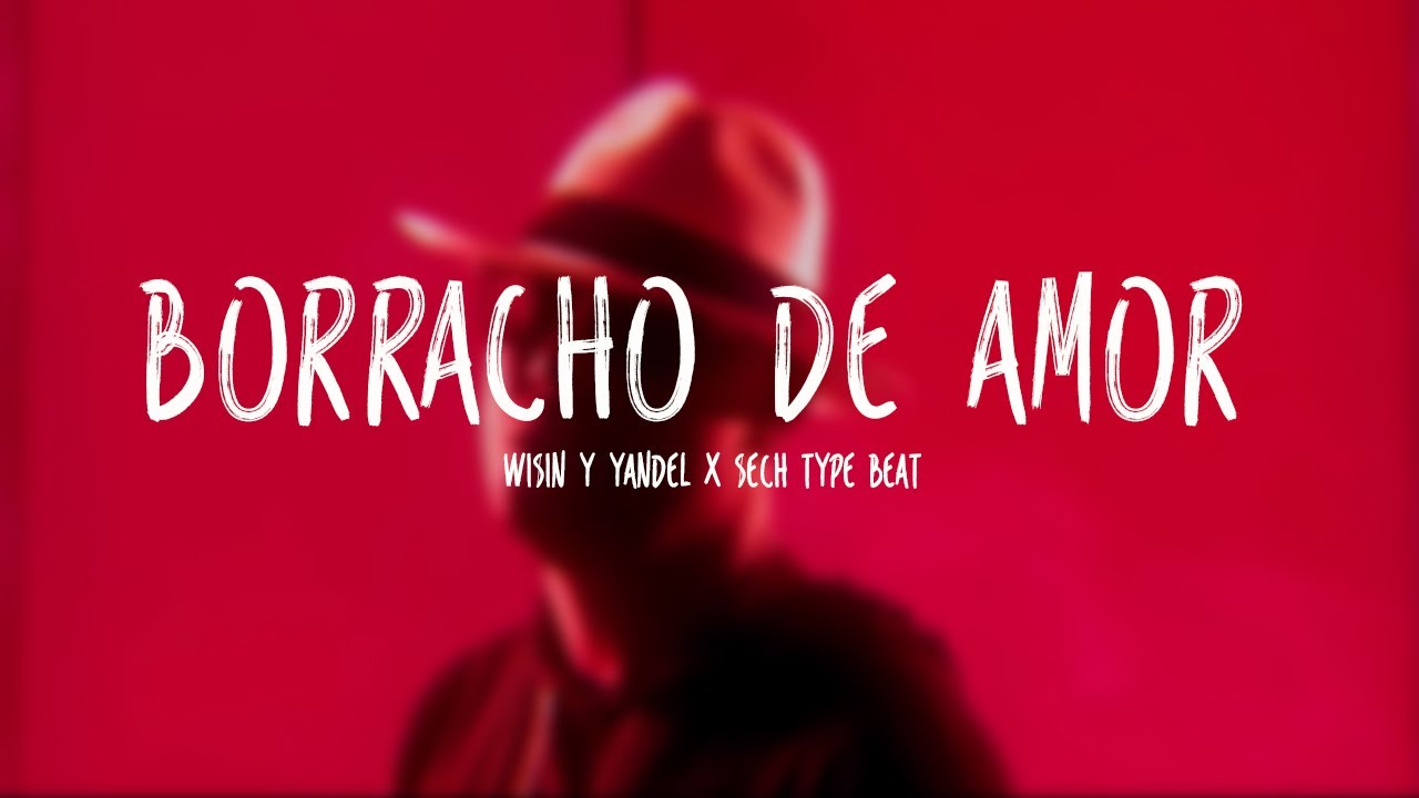 [FREE] 🥂Borracho De Amor🥂 - Wisin & Yandel ❌ SECH Type Beat // Reggaeton Instrumental 2020