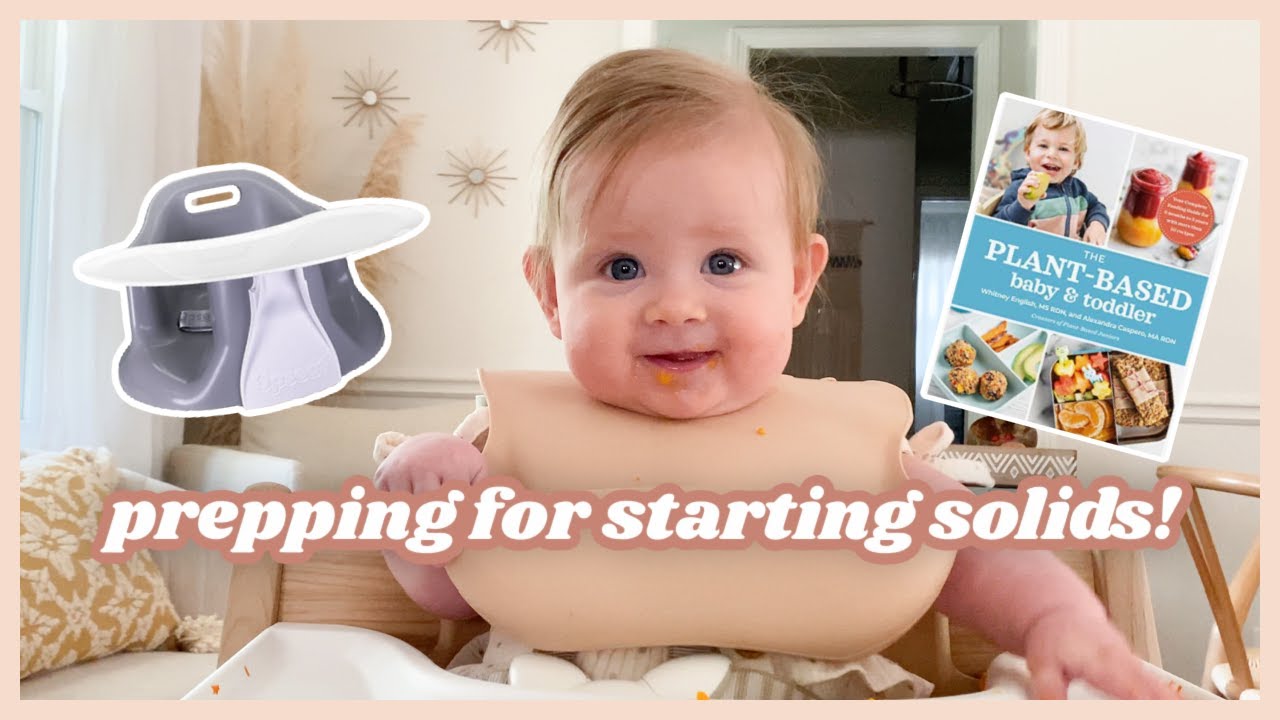 PREPPING FOR BABY TO START SOLIDS // resources & products