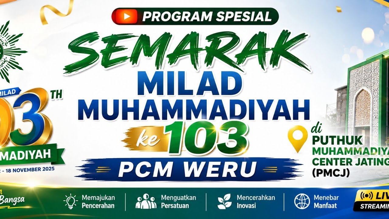 SEMARAK MILAD 113 MUHAMMADIYYAH PCM WERU DI PMCJ JATINGARANG