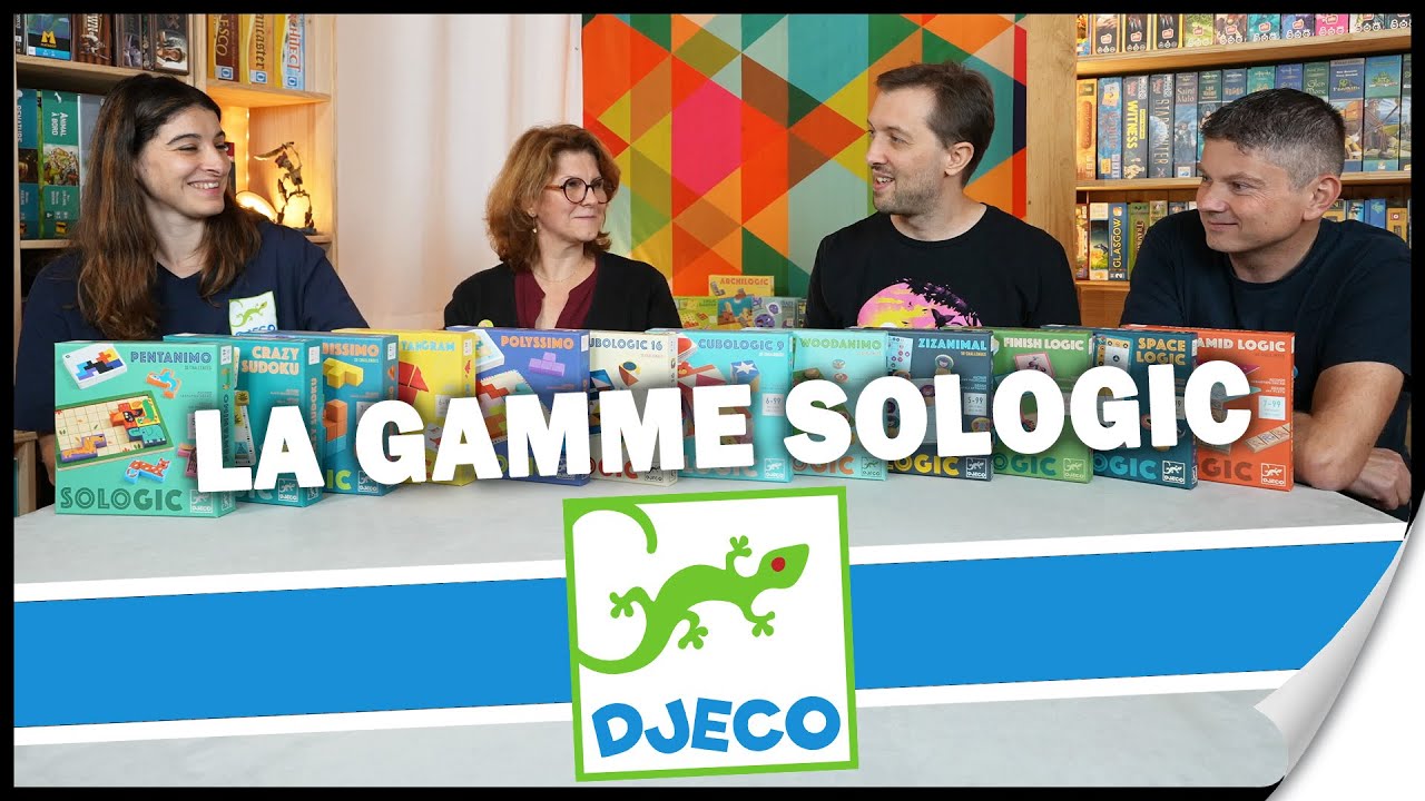 La gamme SoLogic de Djeco (avec les éditeurs et Yoann et Céline Levet)