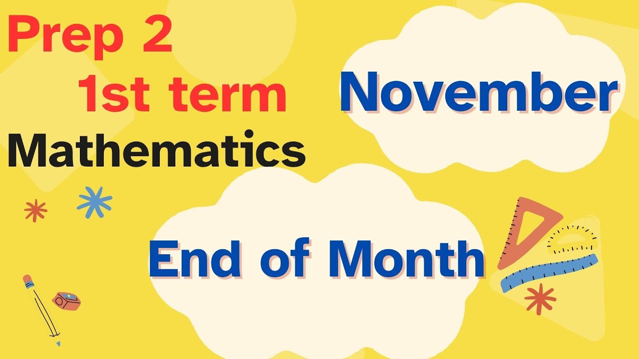 Math Prep 2 / End of the month ( November) ماث تانيه اعدادي مراجعه نهايه شهر نوفمبر كتاب التقييمات
