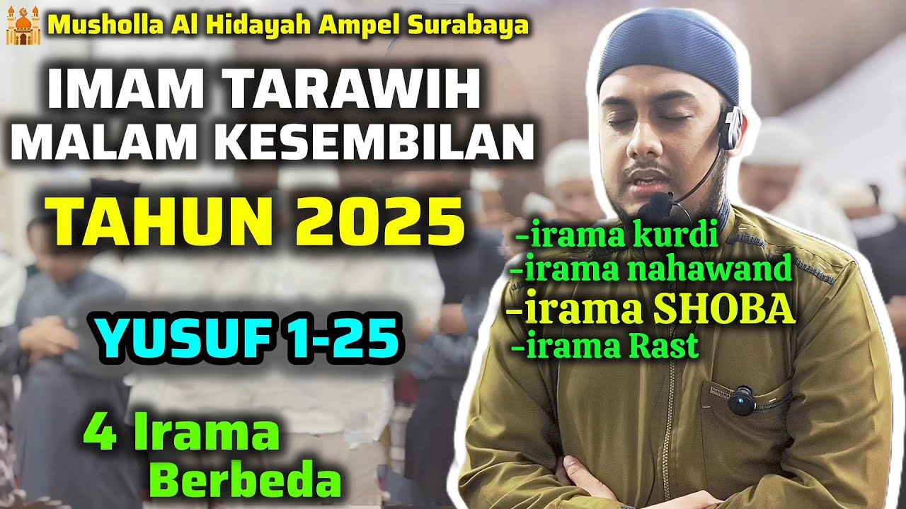 IMAM TARAWIH 2025 MALAM KESEMBILAN - SURAT YUSUF 1-33   | Imam Adi Amar @Musholla-AlHidayah