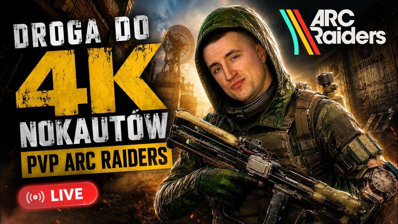🔴 Droga do 4K nokaut&oacute;w! #7 💀 | ARC Raiders | TrojanTV | LIVE PL 🔥
