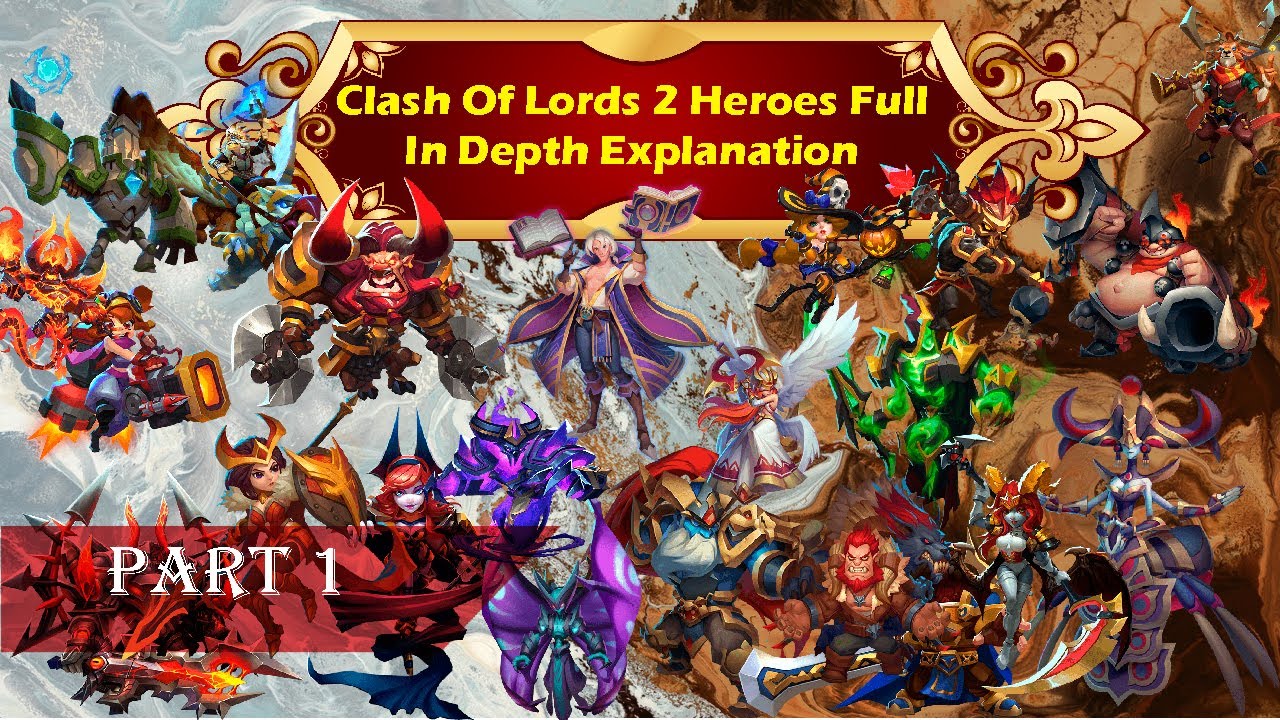 Clash Of Lords 2 Heroes Full In Depth Explanation Part 1 #clashoflords2 #col2