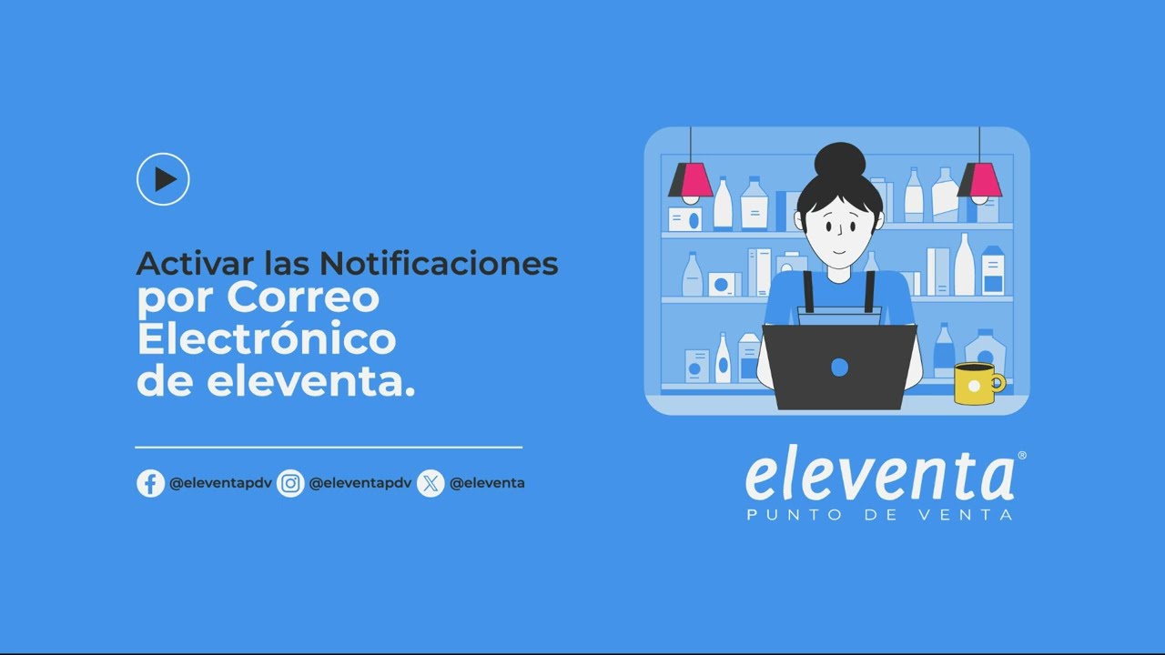 Notificaciones por Correo Electrónico - eleventa Punto de Venta