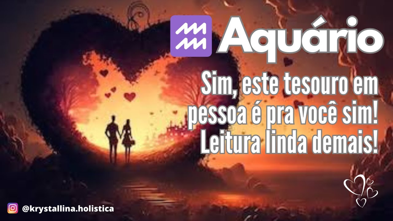 AQUÁRIO ♒ SIM, ESTE TESOURO EM PESSOA É PRA VOCÊ SIM! 💎✨  LEITURA LINDA DEMAIS! 🙏🏻❤️✨🥰