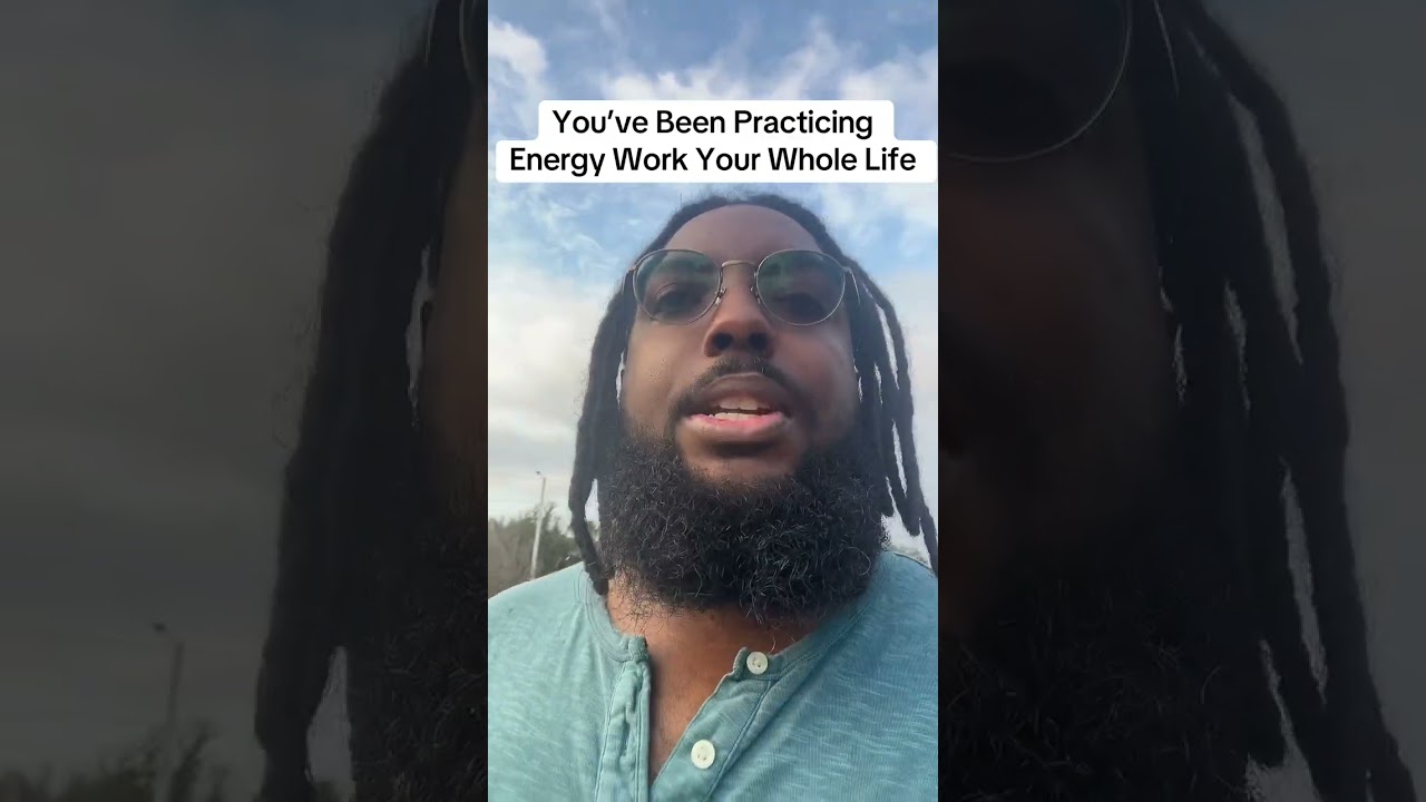 You’re Doing Energy Work Every Day (Without Realizing It)
