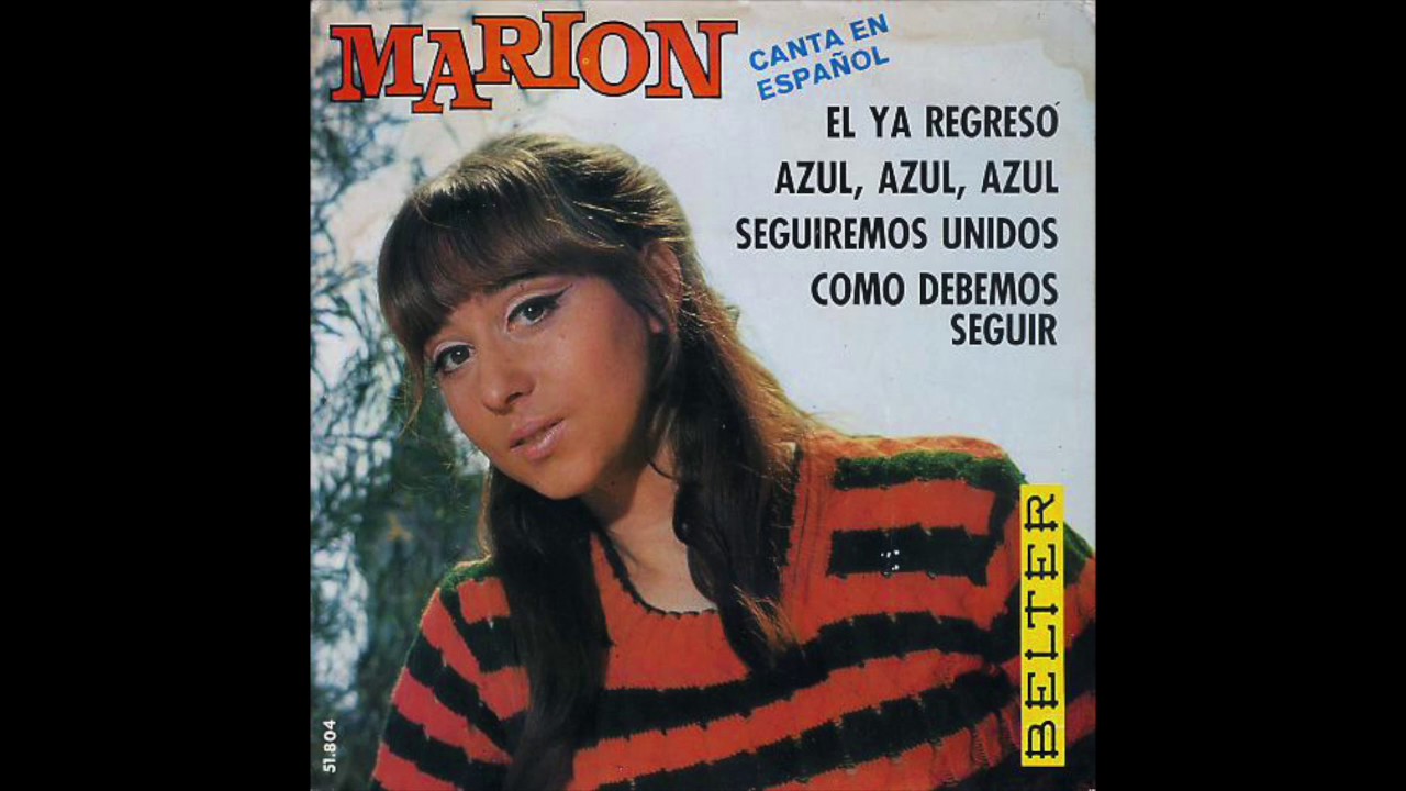 Marion - El Ya Regreso (Er Ist Wieder Da) 1967