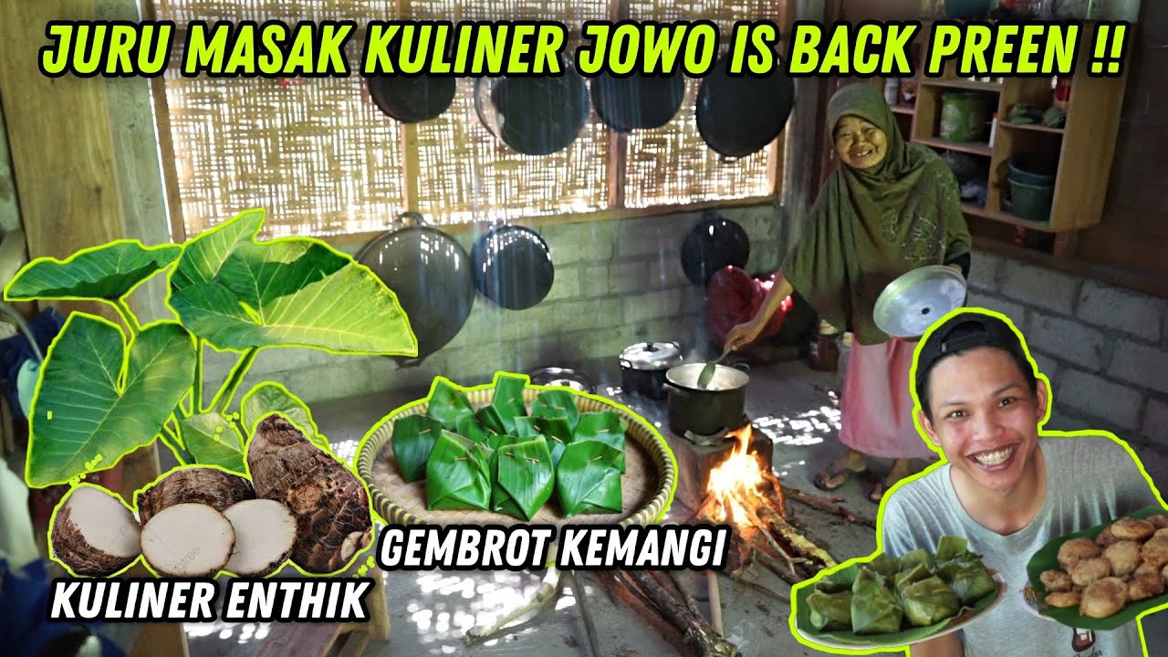 KULINER ENTHIK DAN NGGEMBROT KEMANGI, MASAKAN KHAS KAMPUNG PREEN !!