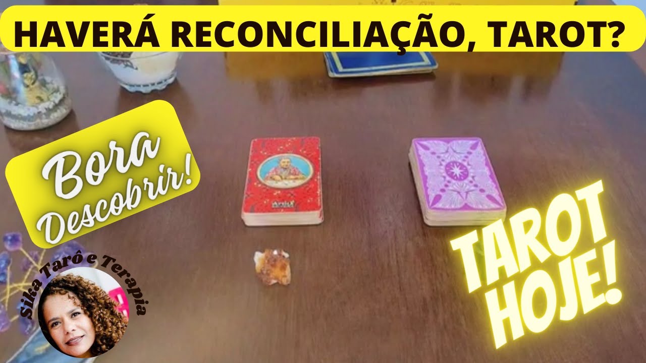 Haverá reconciliação, Tarot? O quê a cartomancia te revela?