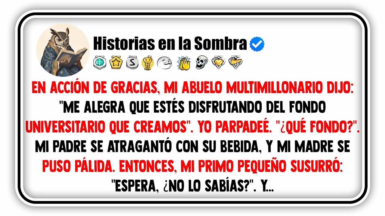 En Acción de Gracias, mi abuelo multimillonario dijo: 