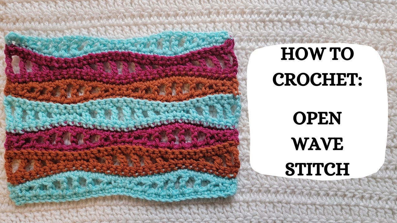 How To Crochet: The Open Wave Stitch | Tutorial, DIY, Beginner Crochet, Basic Crochet Stitch, Lace 💫