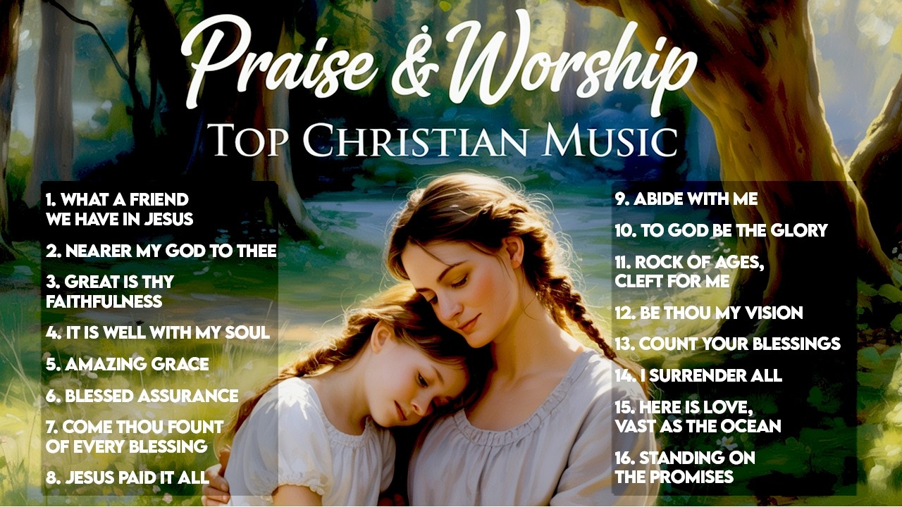 Top Christian Music (2025) - Inspiring Worship Playlist for Everyone