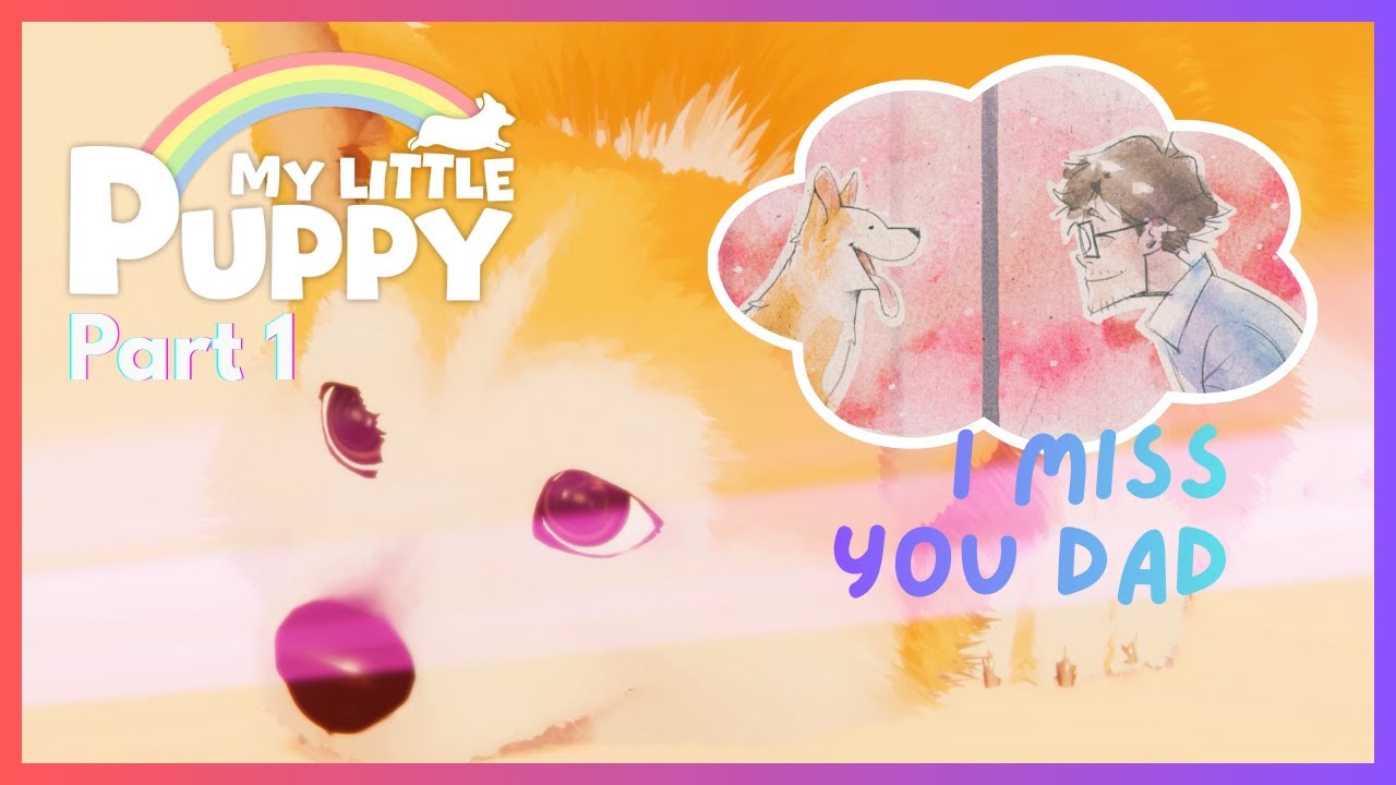 My Little Puppy Part 1 This Puppy Game Has No Right Being This Cute!
