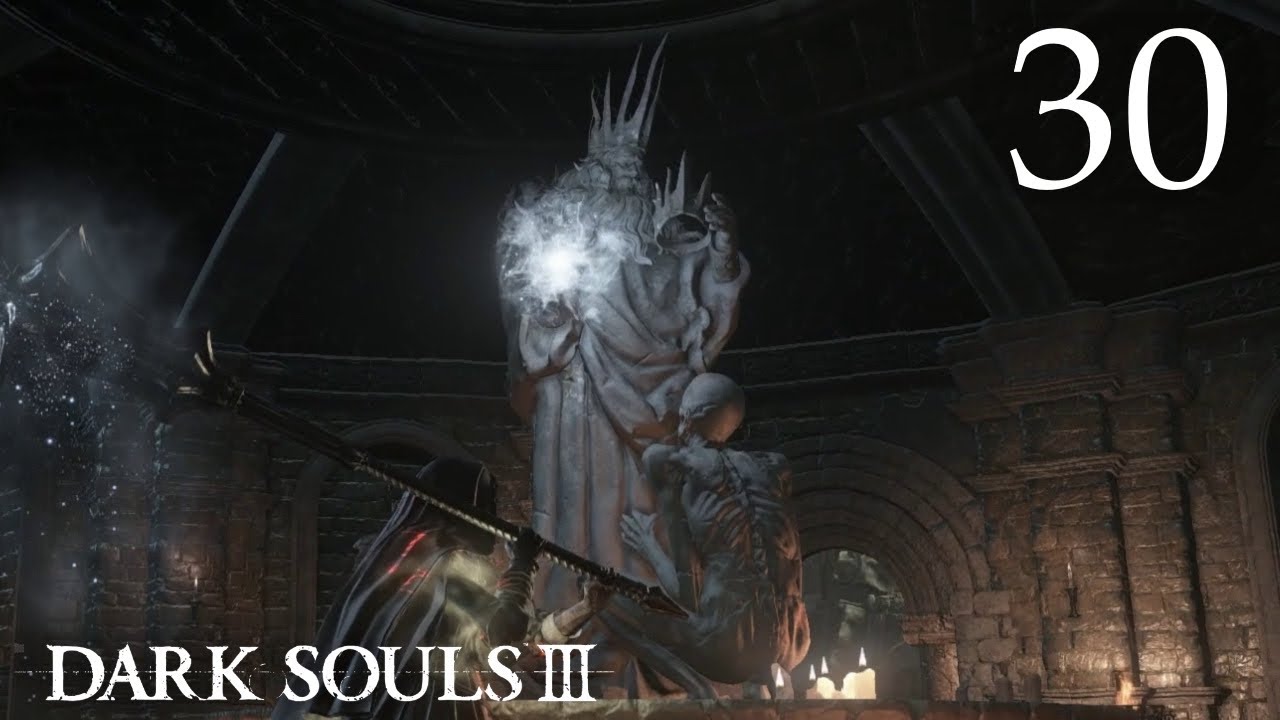 Dark Souls III - Part 30, Rise & Fall