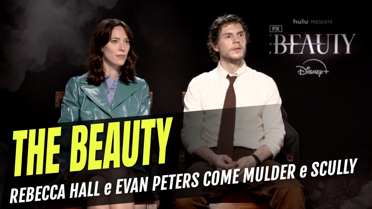 THE BEAUTY, la bellezza secondo EVAN PETERS e REBECCA HALL? 