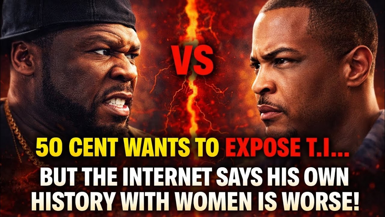 50 Cent Wants To EXPOSE T.I…But The Internet Says His Own History With Women Is Worse! 