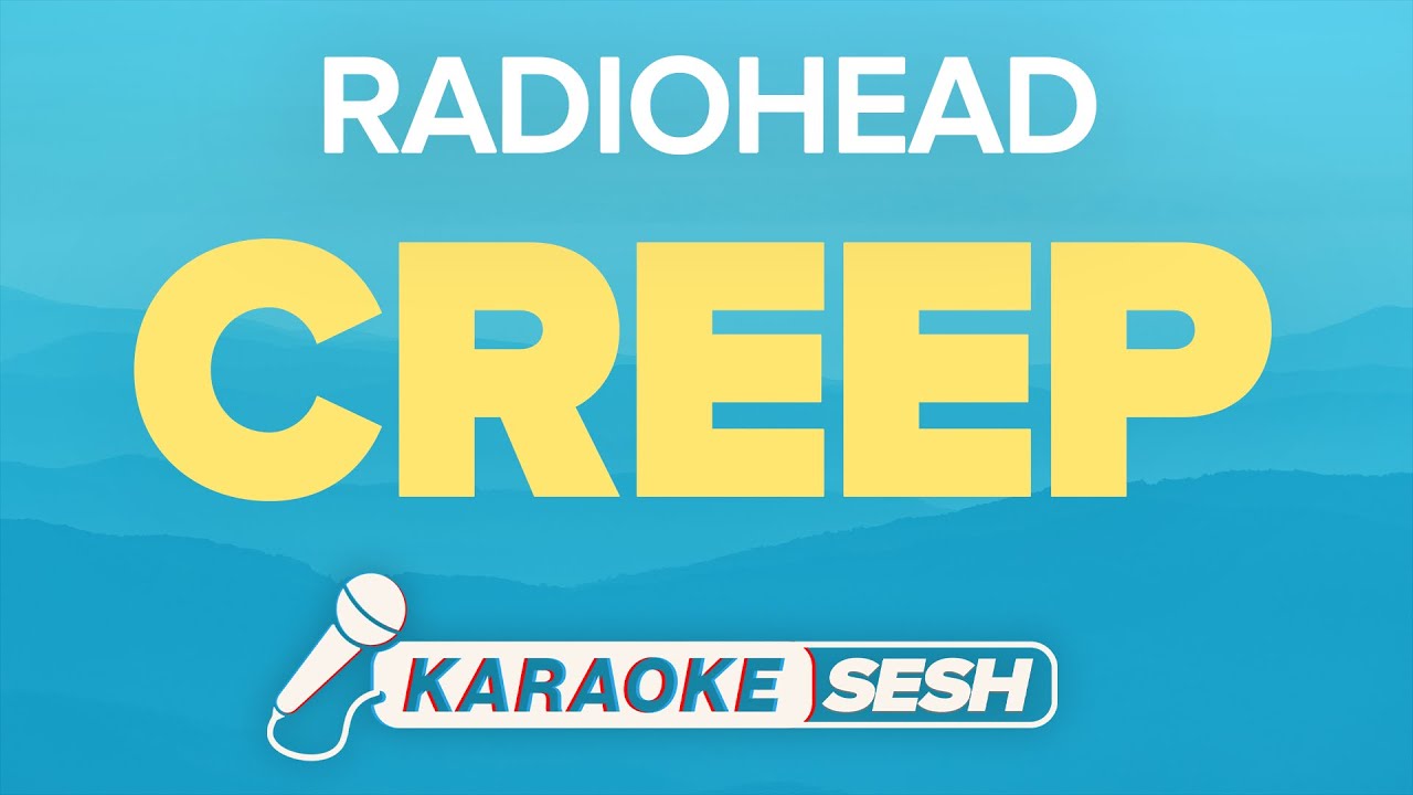 Radiohead - Creep (Karaoke)