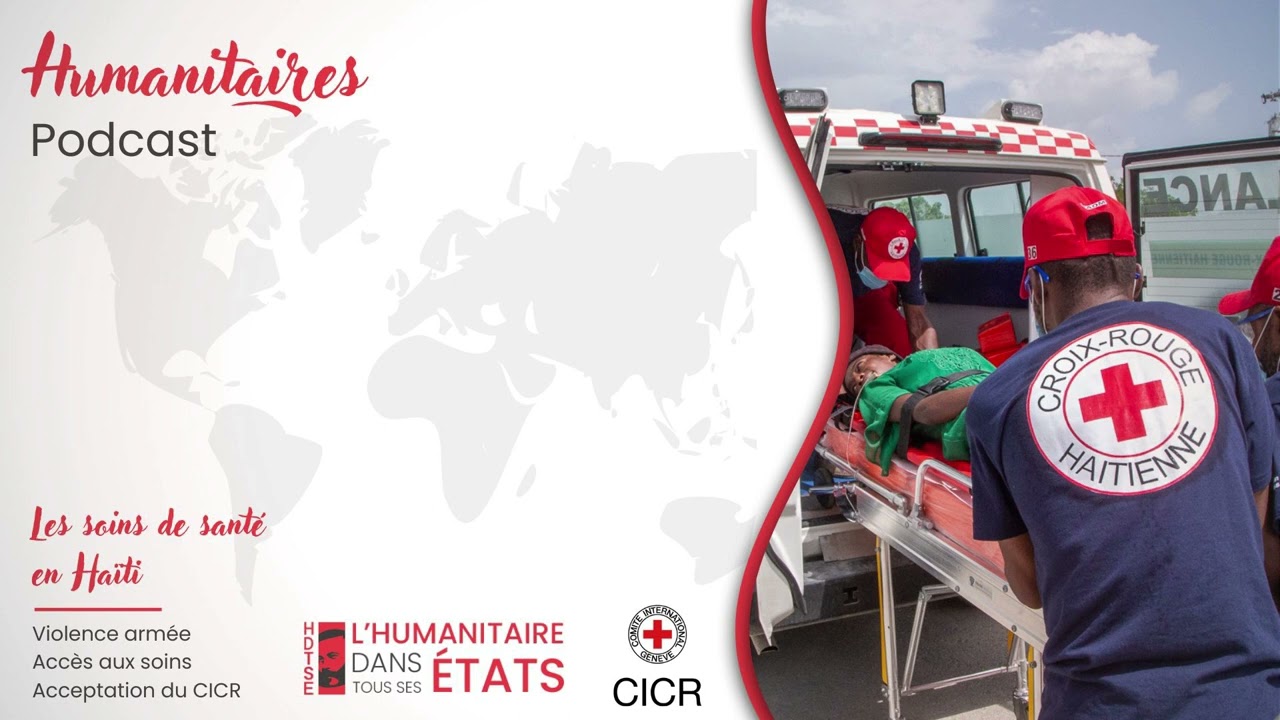 Les soins de santé en danger - Podcast Humanitaires