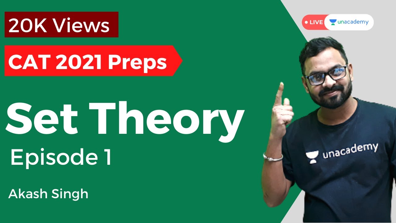 Set Theory Revision for CAT 2021 | Part 1 by Akash Singh