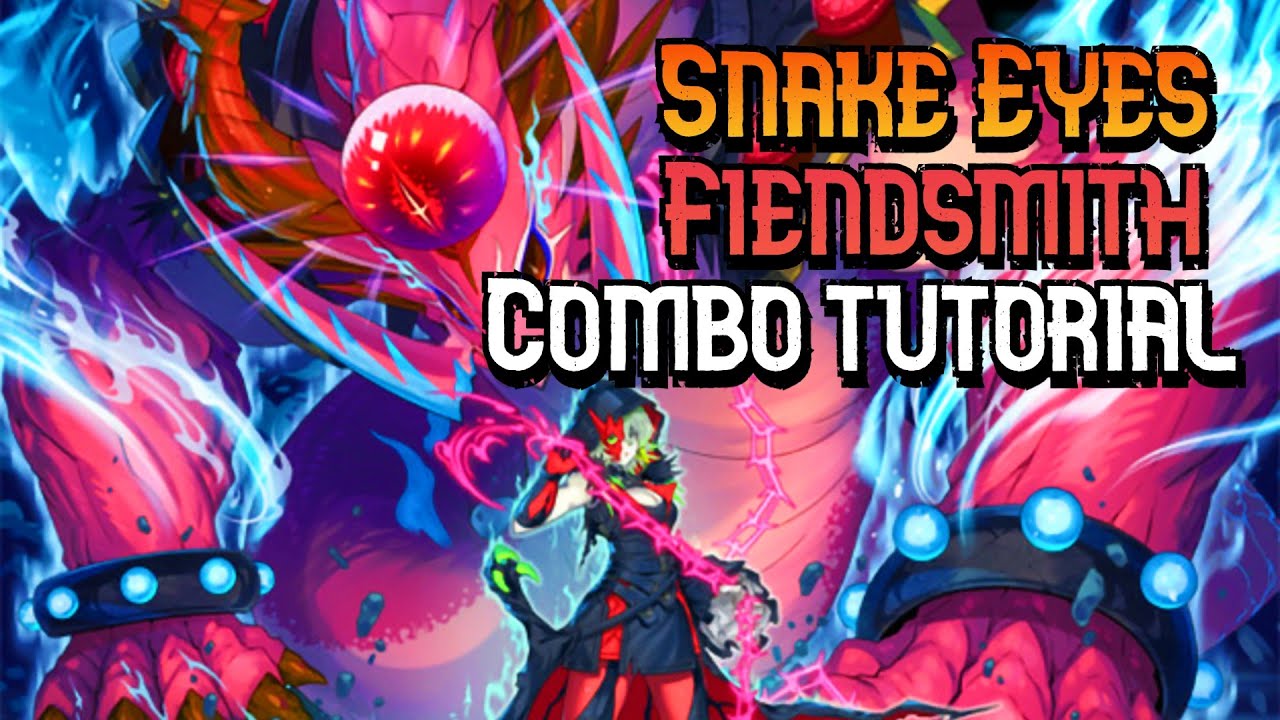 Fiendsmith Snake Eyes Combo Tutorial | Post April 2025 Ban List