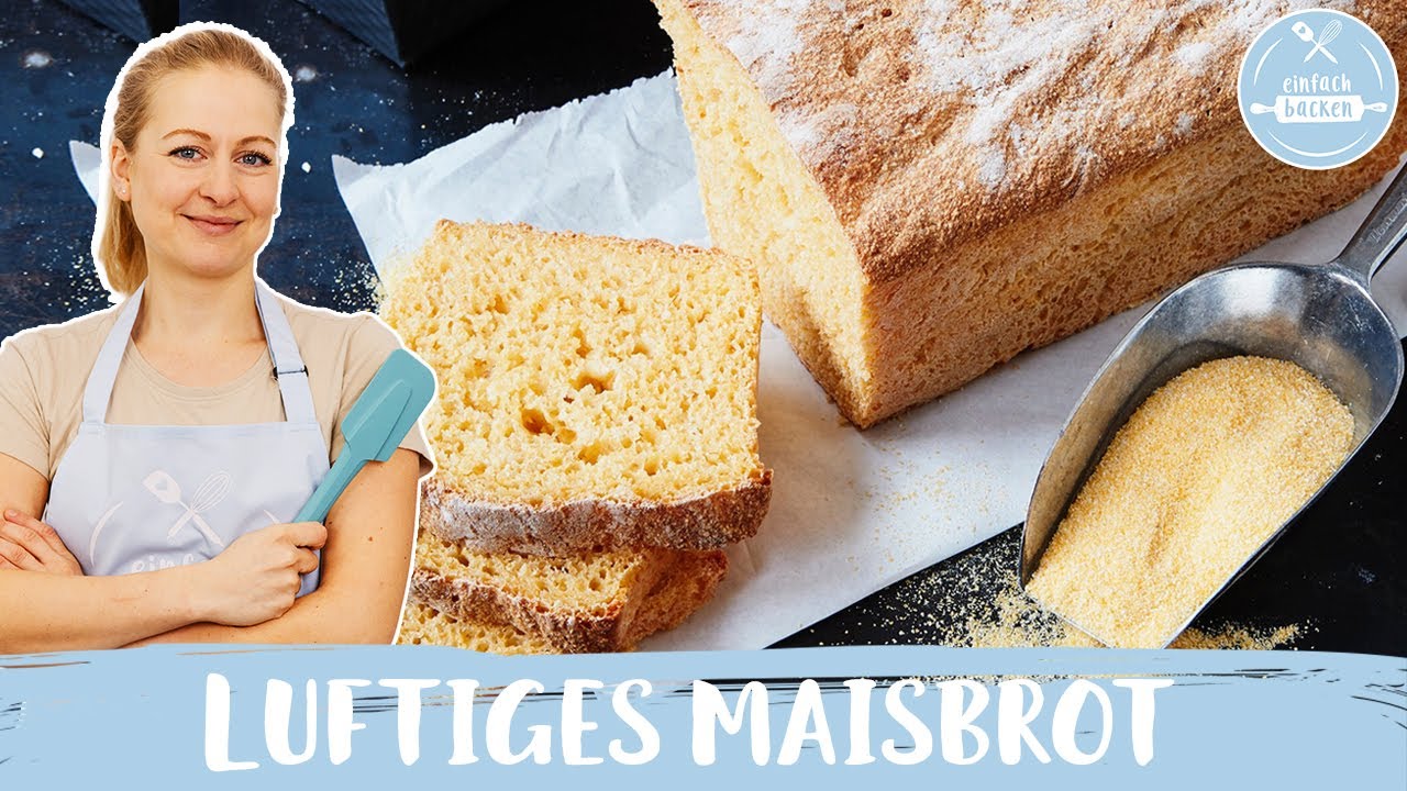 Luftiges Maisbrot 🍞🌽 | Cornbread | einfach & lecker | Einfach backen